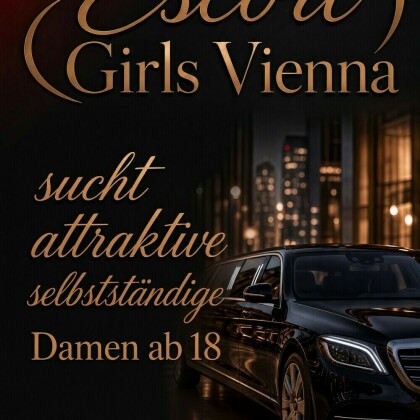 Escort Girls Vienna- sucht Dich